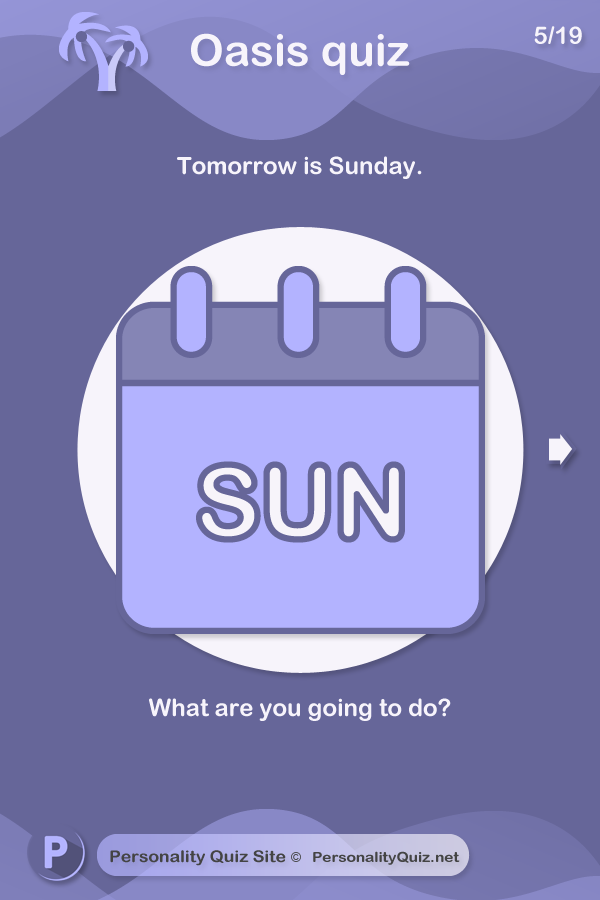 Tomorrow is Sunday. What are you going to do?