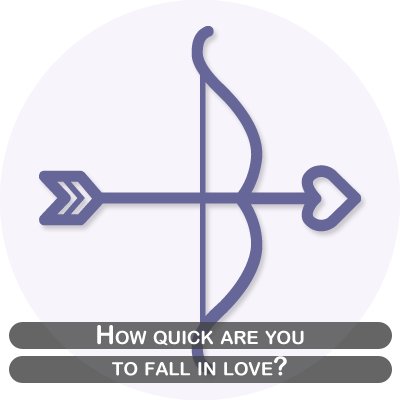 How quick are you to fall in love?